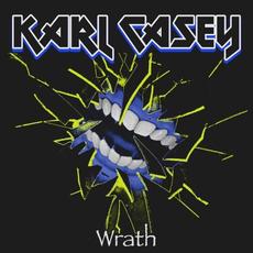 Wrath mp3 Album by Karl Casey