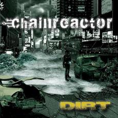 Dirt mp3 Album by Chainreactor