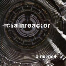 X-Tinction mp3 Album by Chainreactor