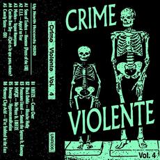Crime Violente Vol. 4 mp3 Compilation by Various Artists