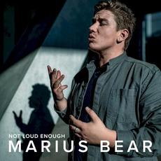 Not Loud Enough mp3 Album by Marius Bear