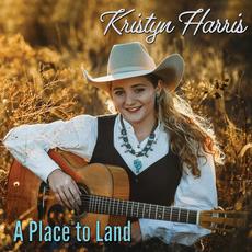 A Place to Land mp3 Album by Kristyn Harris