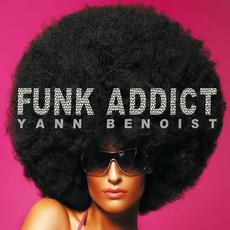 Funk Addict mp3 Album by Yann Benoist