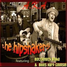 BottleNeck Blake & BluesHarp Counsel A.K.A. The HipShakers mp3 Album by The HipShakers