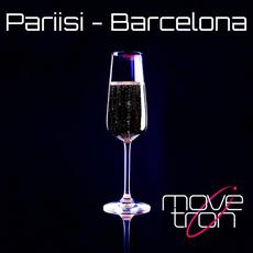 Pariisi-Barcelona mp3 Single by Movetron