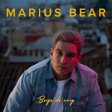 Boys Do Cry mp3 Single by Marius Bear