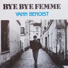 Bye Bye Femme mp3 Single by Yann Benoist
