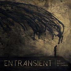 The Weight of Things mp3 Album by Entransient