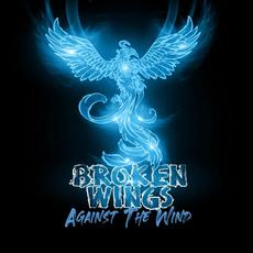 Against the Wind mp3 Album by Broken Wings