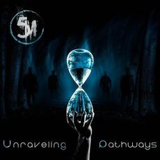 Unraveling Pathways mp3 Album by 5m
