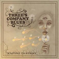Waiting To Strike mp3 Album by Three's Company Blues