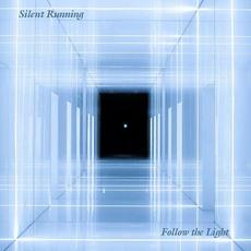 Follow The Light mp3 Album by Silent Running