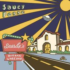 Sparky's Bargain Warehouse mp3 Album by Saucy Posse