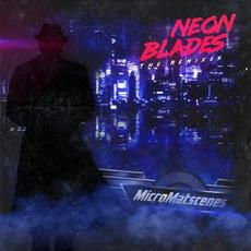 Neon Blades (The Remixes) mp3 Remix by MicroMatscenes