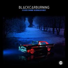 Everything Worked Out mp3 Single by blackcarburning