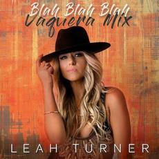 Blah Blah Blah (Vaquera Mix) mp3 Single by Leah Turner