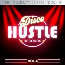 The Platinum Collection Of Disco Hustle Vol. 4 mp3 Compilation by Various Artists
