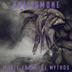 Music from the Mythos mp3 Album by Knifesmoke