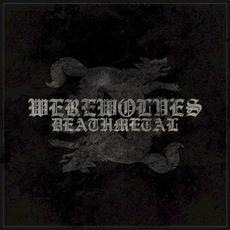 Deathmetal mp3 Album by Werewolves