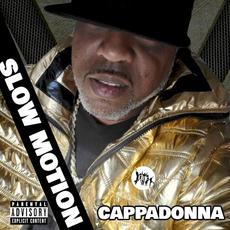 Slow Motion mp3 Album by Cappadonna