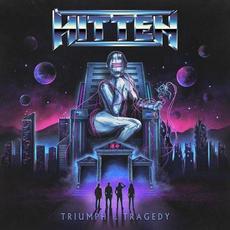 Triumph & Tragedy mp3 Album by Hitten