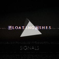 Signals mp3 Album by Floating Ashes
