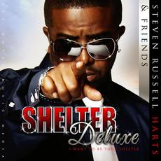 Shelter Deluxe: Steven & Friends mp3 Single by Steven Russell Harts