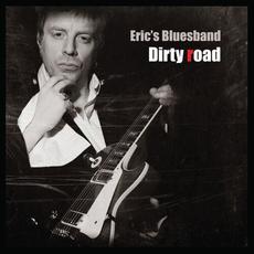 Dirty Road mp3 Album by Eric's Bluesband