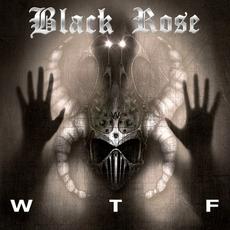 WTF mp3 Album by Black Rose