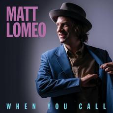 When You Call mp3 Album by Matt Lomeo