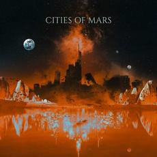 Cities of Mars mp3 Album by Cities of Mars