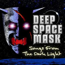 Songs From the Dark Light mp3 Album by Deep Space Mask