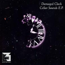 Cellar Sounds E.P. mp3 Album by Damaged Clock