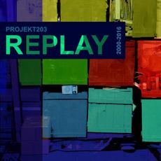 Replay 2000-2016 mp3 Artist Compilation by Projekt203
