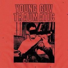 Traumatic mp3 Single by Young Guv