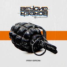 Pry Open (feat. JanRevolution) mp3 Single by Beyond Border