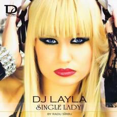Single Lady mp3 Album by DJ Layla