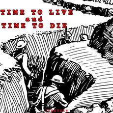 Time to Live and Time to Die mp3 Single by IVOXYGEN