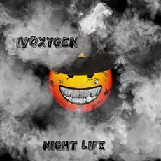 NIGHT LIFE mp3 Single by IVOXYGEN