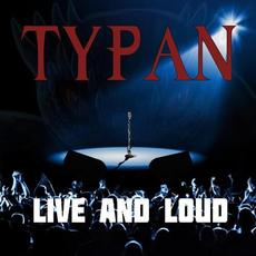 Live and Loud mp3 Live by Typan