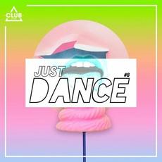 Club Session - Just Dance #8 mp3 Compilation by Various Artists