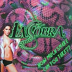 How Much Snake Can You Take?? mp3 Album by L.A. Cobra