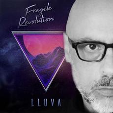 Fragile Revolution mp3 Album by Lluva