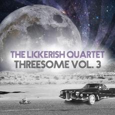 Threesome, Vol. 3 mp3 Album by The Lickerish Quartet
