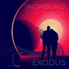 Exodus mp3 Album by Snowblind Vision