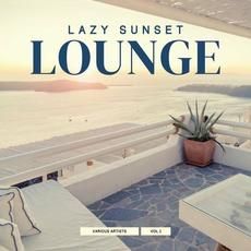 Lazy Sunset Lounge, Vol. 1 mp3 Compilation by Various Artists