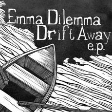 Drift Away mp3 Album by Emma Dilemma