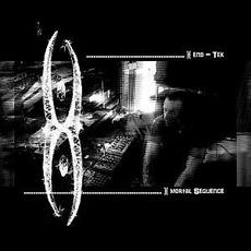 Mortal Sequence mp3 Album by End-Tek