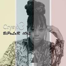 Bipolar Love mp3 Album by Crysy.B
