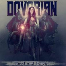 Kneel And Follow mp3 Album by Dovorian